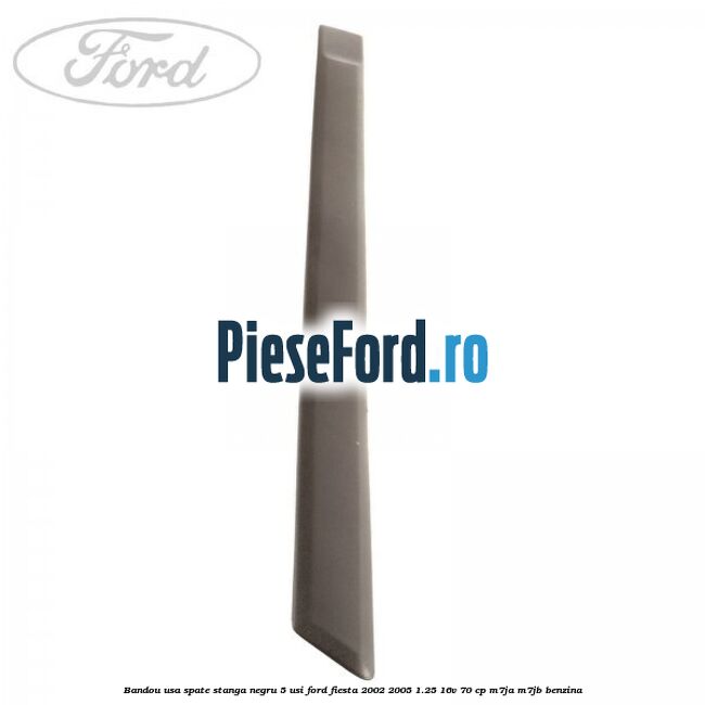 Bandou usa spate stanga negru 5 usi Ford Fiesta 2002-2005 1.25 16V 70 cp M7JA, M7JB benzina
