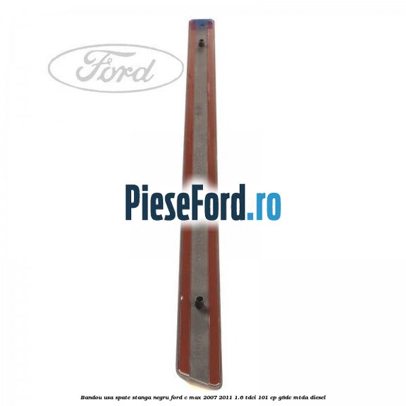 Bandou usa spate stanga negru Ford C-Max 2007-2011 1.6 TDCi 101 cp G8DC, MTDA diesel