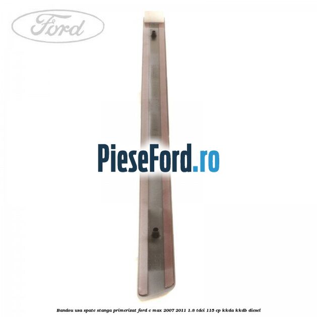 Bandou usa spate stanga primerizat Ford C-Max 2007-2011 1.8 TDCi 115 cp KKDA, KKDB diesel