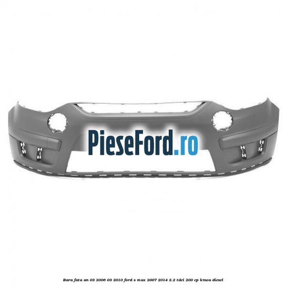 Bara fata an 03/2006-03/2010 Ford S-Max 2007-2014 2.2 TDCi 200 cp