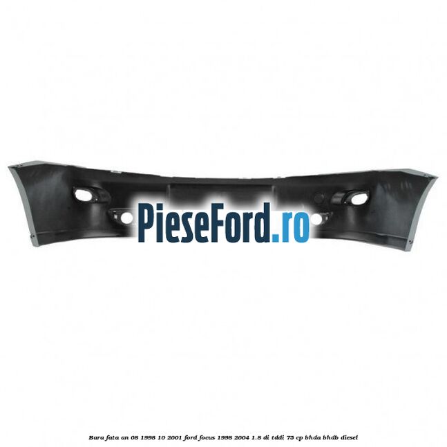Bara fata an 08/1998-10/2001 Ford Focus 1998-2004 1.8 DI/TDDi 75 cp Bara fata an 08/1998-10/2001 Ford Focus 1998-2004 1.8 DI/TDDi 75 cp BHDA, BHDB diesel