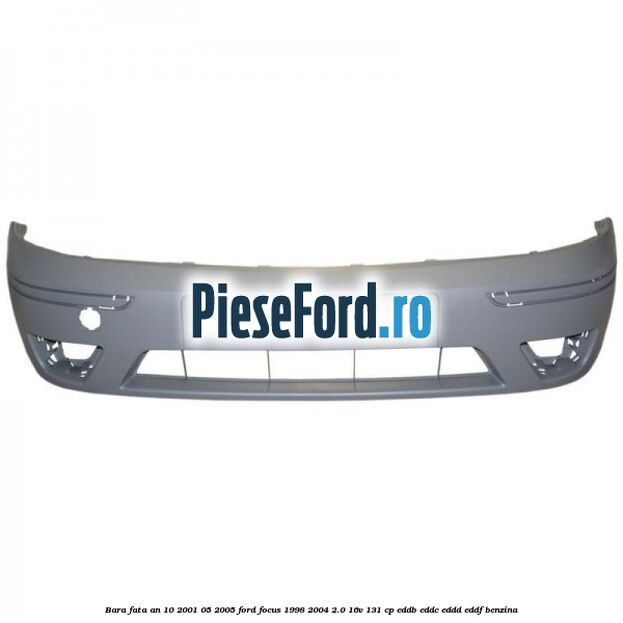 Bara fata an 10/2001-05/2005 Ford Focus 1998-2004 2.0 16V 131 cp Bara fata an 10/2001-05/2005 Ford Focus 1998-2004 2.0 16V 131 cp EDDB, EDDC, EDDD, EDDF benzina