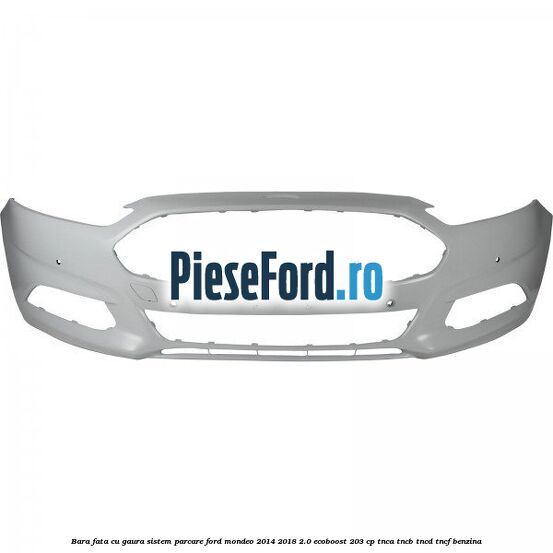 Bara fata cu gaura sistem parcare Ford Mondeo 2014-2018 2.0 EcoBoost 203 cp TNCA, TNCB, TNCD, TNCF benzina
