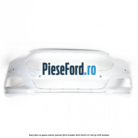 Bara fata cu gaura sistem parcare Ford Mondeo 2014-2018 2.5 149 cp S7CB benzina