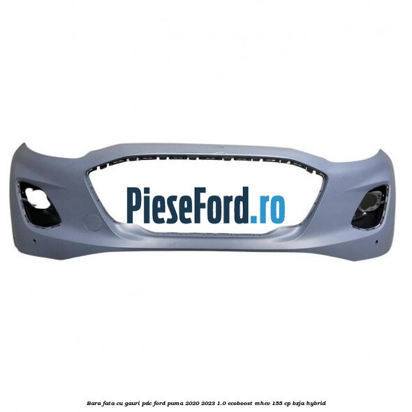 Bara fata cu gauri PDC Ford Puma 2020-2023 1.0 EcoBoost mHEV 155 cp BZJA Hybrid