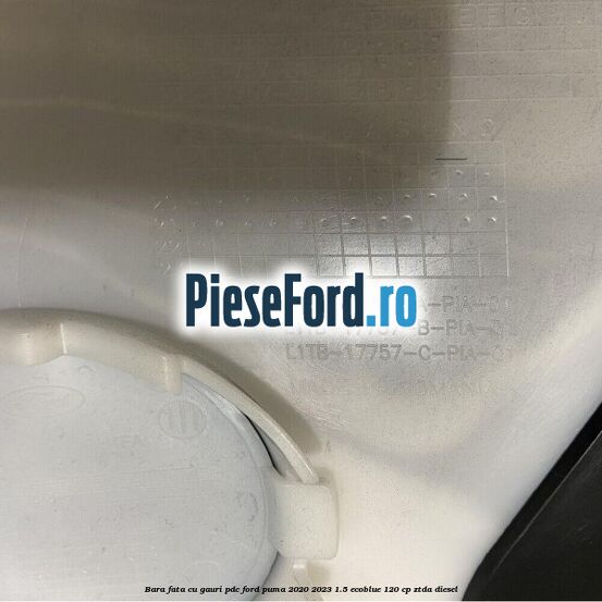 Bara fata cu gauri PDC Ford Puma 2020-2023 1.5 EcoBlue 120 cp ZTDA diesel