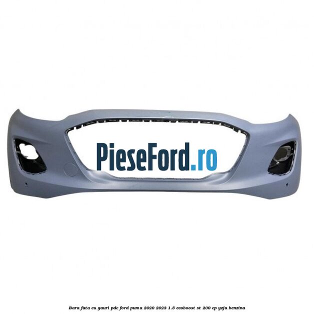 Bara fata cu gauri PDC Ford Puma 2020-2023 1.5 EcoBoost ST 200 cp YZJA benzina
