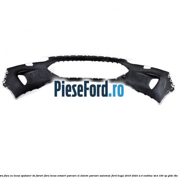 Bara fata cu locas spalator de faruri fara locas senzori parcare si sistem parcare automat Ford Kuga 2019-2023 2.0 EcoBlue 4x4 150 cp Bara fata cu locas spalator de faruri fara locas senzori parcare si sistem parcare automat Ford Kuga 2019-2023 2.0 EcoBlue 4x4 150 cp YLDC diesel