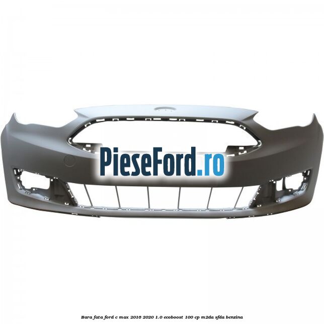Bara fata Ford C-Max 2016-2020 1.0 EcoBoost 100 cp M2DA, SFDA benzina