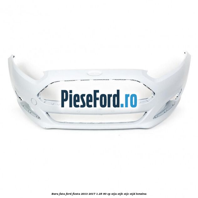 Bara fata Ford Fiesta 2013-2017 1.25 60 cp STJA, STJB, STJC, STJD benzina