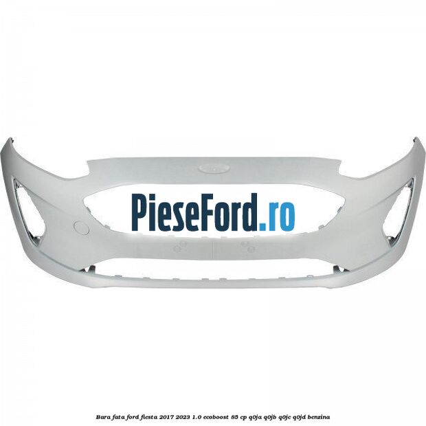 Bara fata Ford Fiesta 2017-2023 1.0 EcoBoost 85 cp