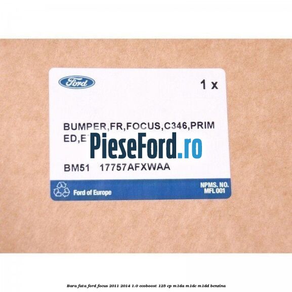 Bara fata Ford Focus 2011-2014 1.0 EcoBoost 125 cp M1DA, M1DC, M1DD benzina