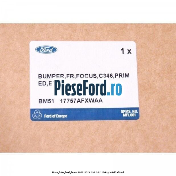 Bara fata Ford Focus 2011-2014 2.0 TDCi 136 cp UKDB diesel