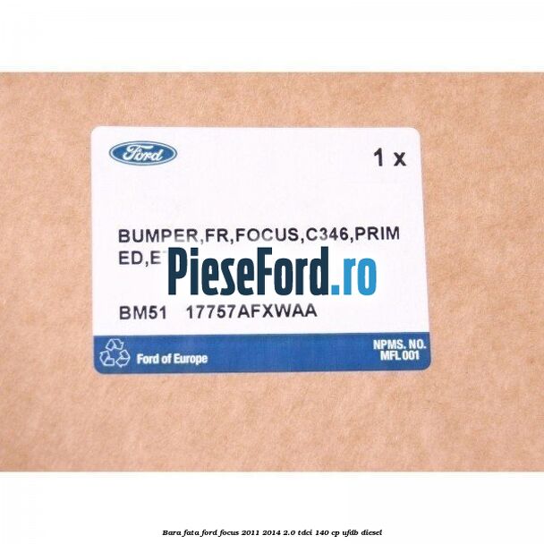 Bara fata Ford Focus 2011-2014 2.0 TDCi 140 cp UFDB diesel