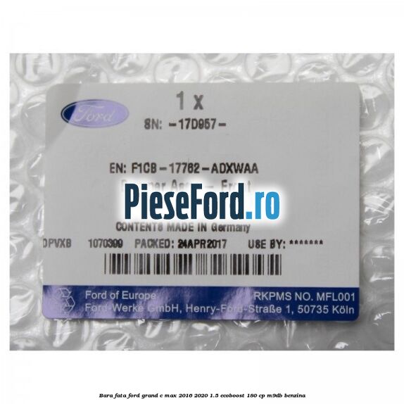 Bara fata Ford Grand C-Max 2016-2020 1.5 EcoBoost 180 cp M9DB benzina