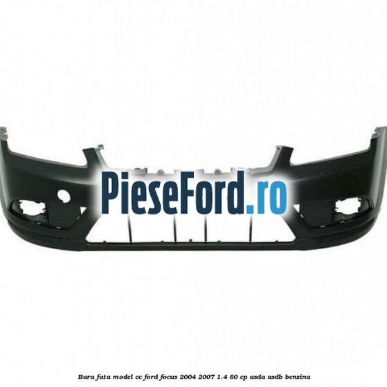 Bara fata model CC Ford Focus 2004-2007 1.4 80 cp ASDA, ASDB benzina