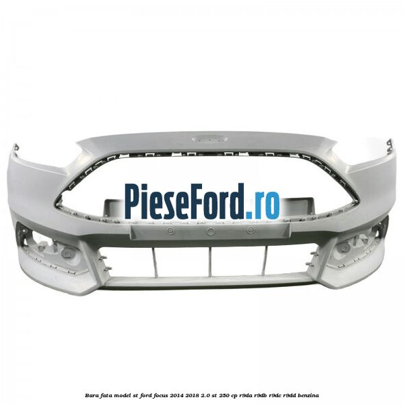 Bara fata model ST Ford Focus 2014-2018 2.0 ST 250 cp R9DA, R9DB, R9DC, R9DD benzina