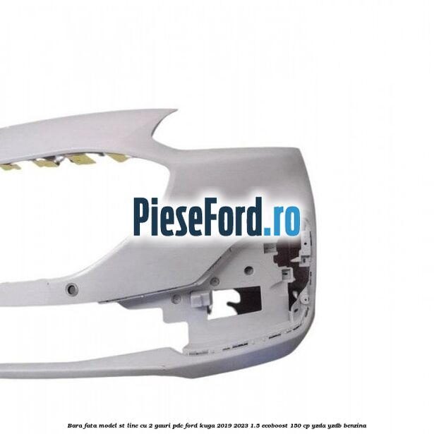 Bara fata model ST line cu 2 gauri PDC Ford Kuga 2019-2023 1.5 EcoBoost 150 cp YZDA, YZDB benzina
