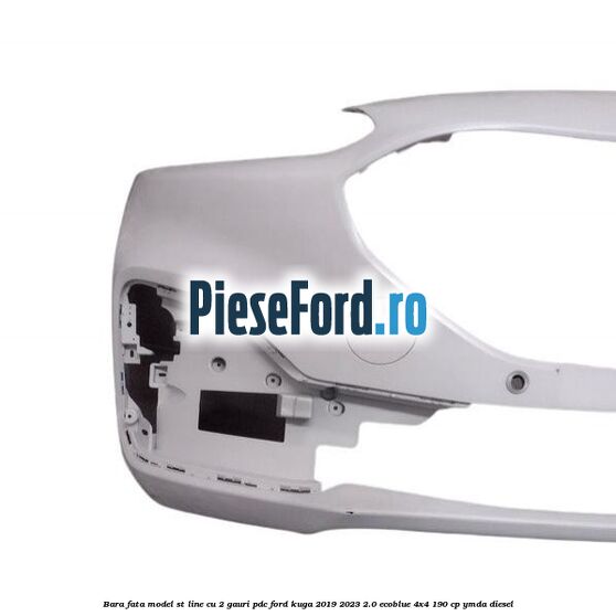 Bara fata model ST line cu 2 gauri PDC Ford Kuga 2019-2023 2.0 EcoBlue 4x4 190 cp Bara fata model ST line cu 2 gauri PDC Ford Kuga 2019-2023 2.0 EcoBlue 4x4 190 cp YMDA diesel