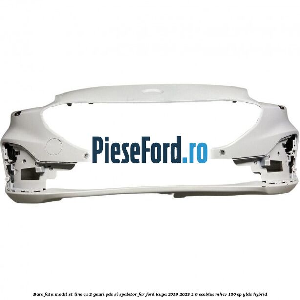 Bara fata model ST line cu 2 gauri PDC si spalator far Ford Kuga 2019-2023 2.0 EcoBlue mHEV 150 cp YLDC hybrid