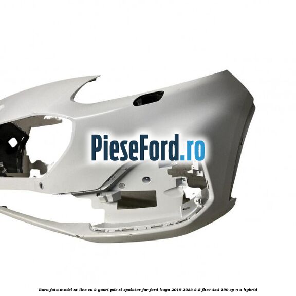 Bara fata model ST line cu 2 gauri PDC si spalator far Ford Kuga 2019-2023 2.5 FHEV 4x4 190 cp n/a hybrid
