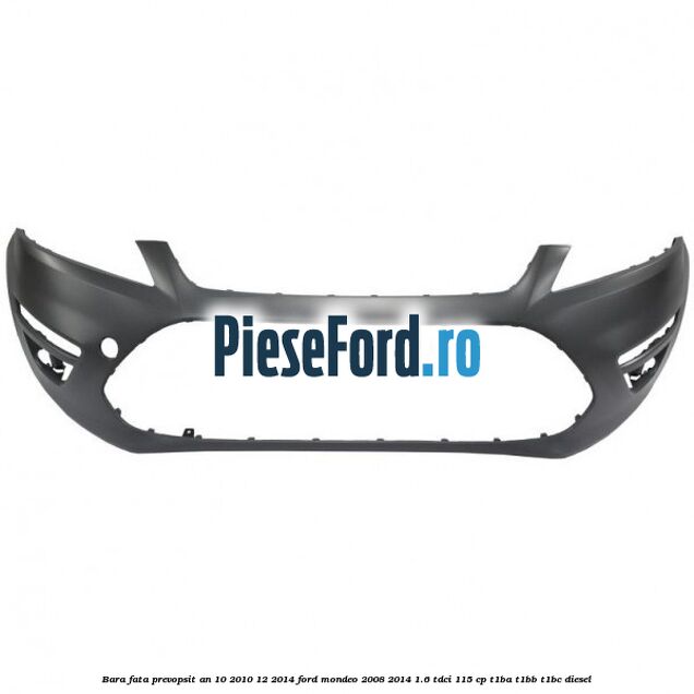 Bara fata prevopsit an 10/2010-12/2014 Ford Mondeo 2008-2014 1.6 TDCi 115 cp T1BA, T1BB, T1BC diesel
