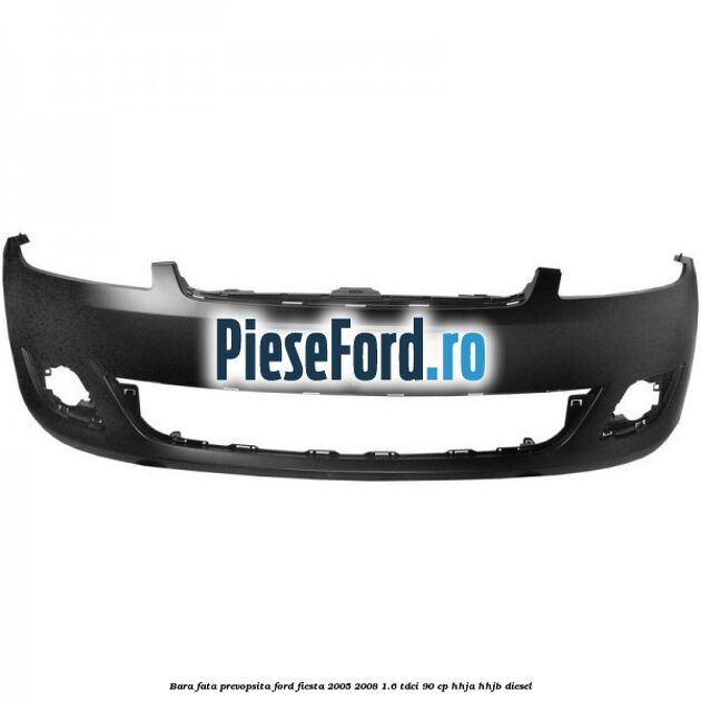 Bara fata prevopsita Ford Fiesta 2005-2008 1.6 TDCi 90 cp