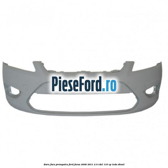 Bara fata prevopsita Ford Focus 2008-2011 2.0 TDCi 110 cp IXDA diesel