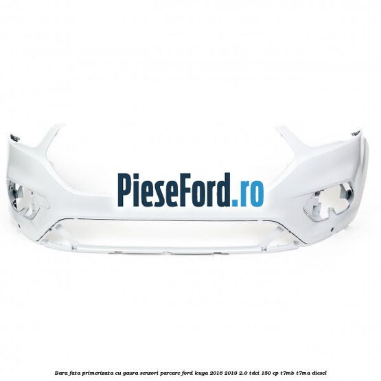 Bara fata primerizata cu gaura senzori parcare Ford Kuga 2016-2018 2.0 TDCi 150 cp