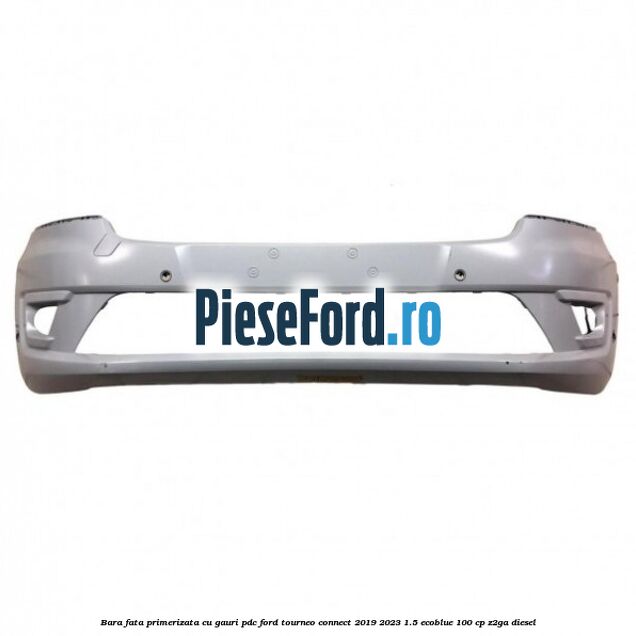 Bara fata primerizata cu gauri PDC Ford Tourneo Connect 2019-2023 1.5 EcoBlue 100 cp Z2GA diesel