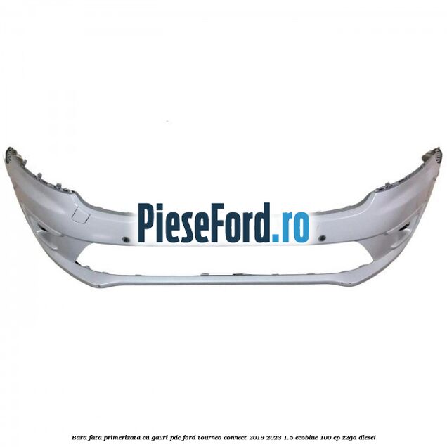 Bara fata primerizata cu gauri PDC Ford Tourneo Connect 2019-2023 1.5 EcoBlue 100 cp Z2GA diesel