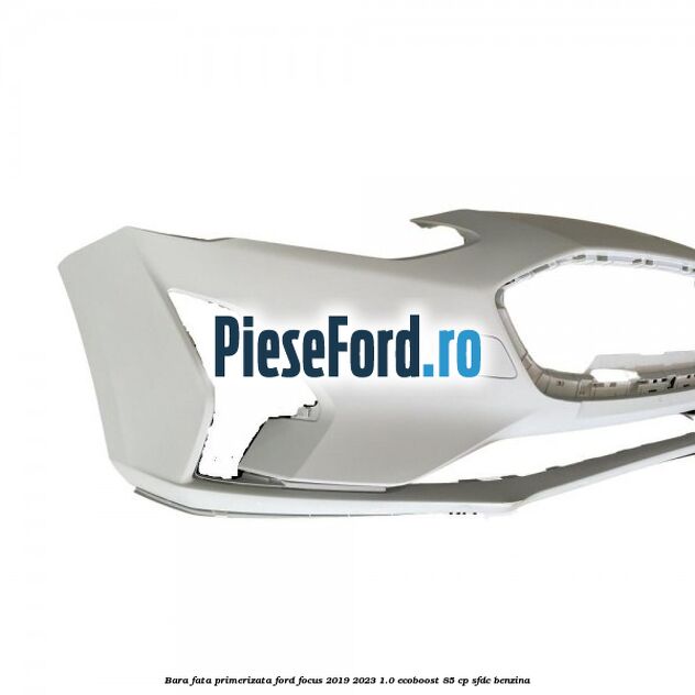 Bara fata primerizata Ford Focus 2019-2023 1.0 EcoBoost 85 cp SFDC benzina