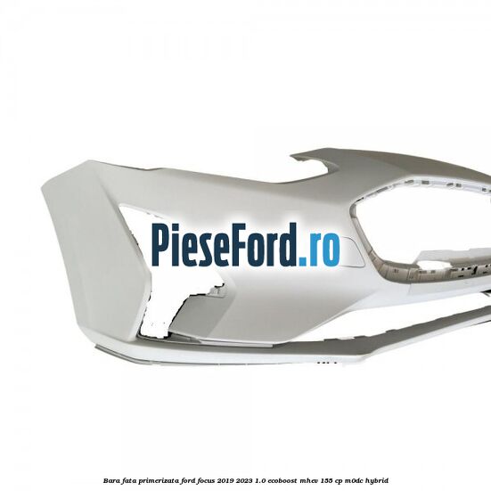 Bara fata primerizata Ford Focus 2019-2023 1.0 EcoBoost mHEV 155 cp Bara fata primerizata Ford Focus 2019-2023 1.0 EcoBoost mHEV 155 cp M0DC Hybrid