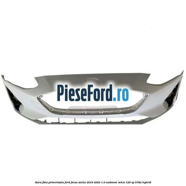 Bara fata primerizata Ford Focus Active 2019-2023 1.0 EcoBoost mHEV 125 cp B7DA Hybrid