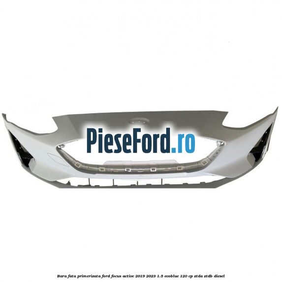 Bara fata primerizata Ford Focus Active 2019-2023 1.5 EcoBlue 120 cp ZTDA, ZTDB diesel