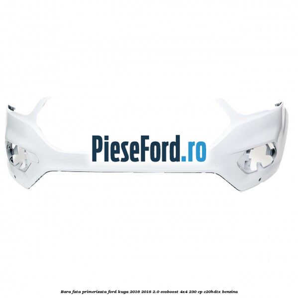 Bara fata primerizata Ford Kuga 2016-2018 2.0 EcoBoost 4x4 230 cp C20HDTX benzina