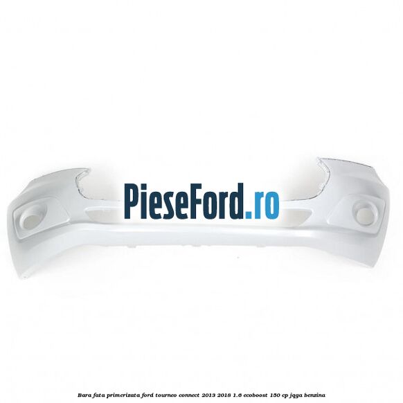 Bara fata primerizata Ford Tourneo Connect 2013-2018 1.6 EcoBoost 150 cp JQGA benzina
