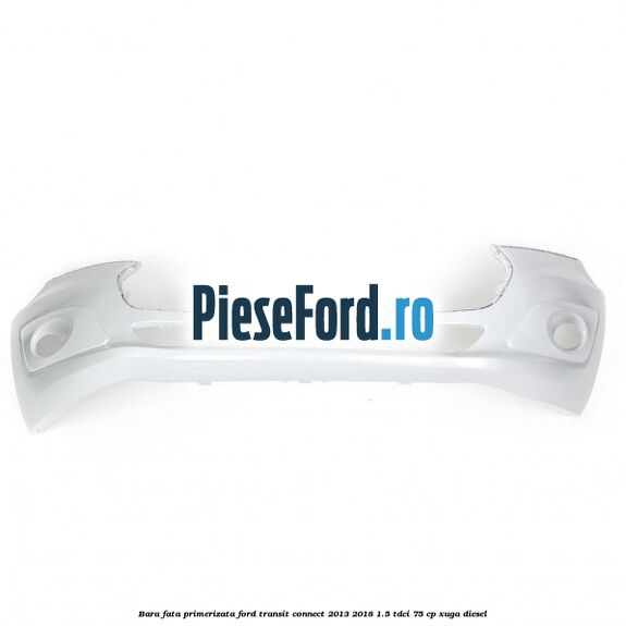 Bara fata primerizata Ford Transit Connect 2013-2018 1.5 TDCi 75 cp XUGA diesel