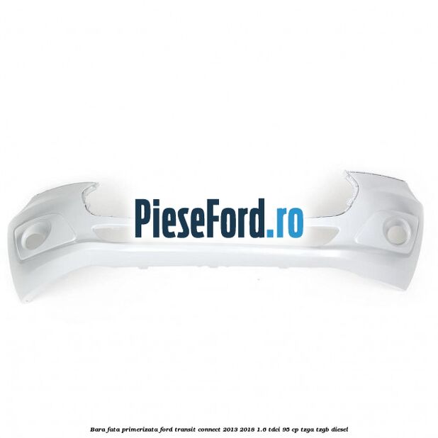 Bara fata primerizata Ford Transit Connect 2013-2018 1.6 TDCi 95 cp TZGA, TZGB diesel