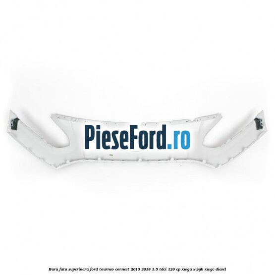 Bara fata superioara Ford Tourneo Connect 2013-2018 1.5 TDCi 120 cp XWGA, XWGB, XWGC diesel