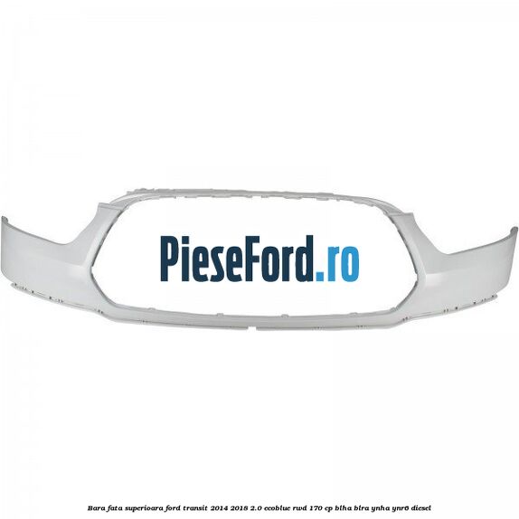 Bara fata superioara Ford Transit 2014-2018 2.0 EcoBlue RWD 170 cp