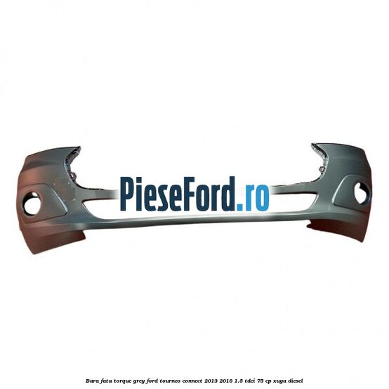 Bara fata torque grey Ford Tourneo Connect 2013-2018 1.5 TDCi 75 cp XUGA diesel