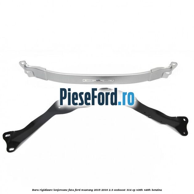 Bara rigidizare lonjeroane fata Ford Mustang 2015-2018 2.3 EcoBoost 314 cp Bara rigidizare lonjeroane fata Ford Mustang 2015-2018 2.3 EcoBoost 314 cp N38H, N48H benzina