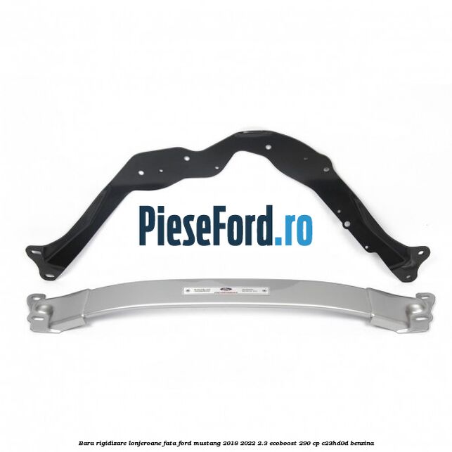 Bara rigidizare lonjeroane fata Ford Mustang 2018-2022 2.3 EcoBoost 290 cp C23HD0D benzina