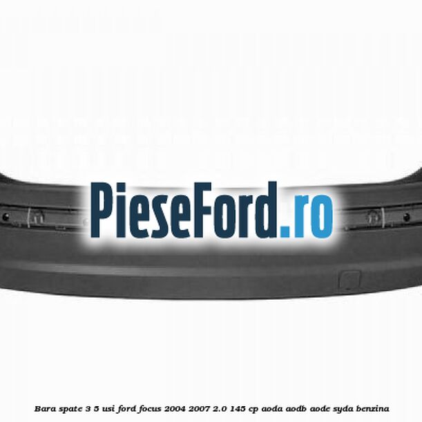 Bara spate 3/5 Usi Ford Focus 2004-2007 2.0 145 cp AODA, AODB, AODE, SYDA benzina