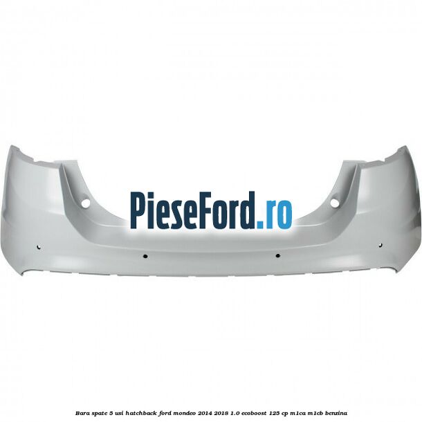 Bara spate 5 usi hatchback Ford Mondeo 2014-2018 1.0 EcoBoost 125 cp M1CA, M1CB benzina
