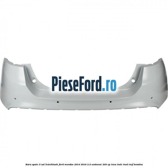 Bara spate 5 usi hatchback Ford Mondeo 2014-2018 2.0 EcoBoost 203 cp Bara spate 5 usi hatchback Ford Mondeo 2014-2018 2.0 EcoBoost 203 cp TNCA, TNCB, TNCD, TNCF benzina