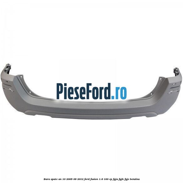 Bara spate an 10/2005-06/2012 Ford Fusion 1.6 100 cp FYJA, FYJB, FYJC benzina