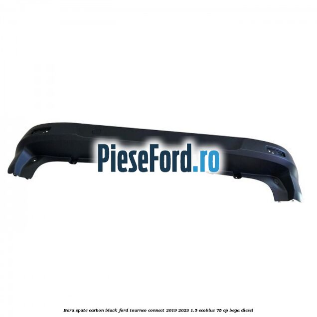 Bara spate carbon black Ford Tourneo Connect 2019-2023 1.5 EcoBlue 75 cp BEGA diesel