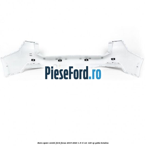 Bara spate combi Ford Focus 2019-2023 1.5 Ti-VCT 120 cp Y2DA benzina